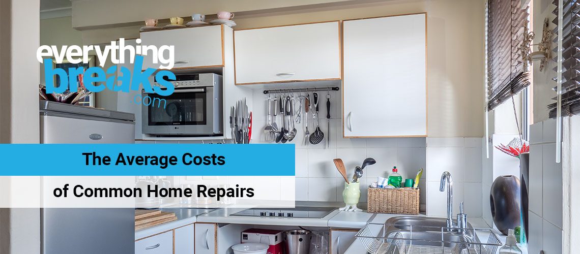 The Average Cost of Common Home Repairs Shows Why Home Protection Plans