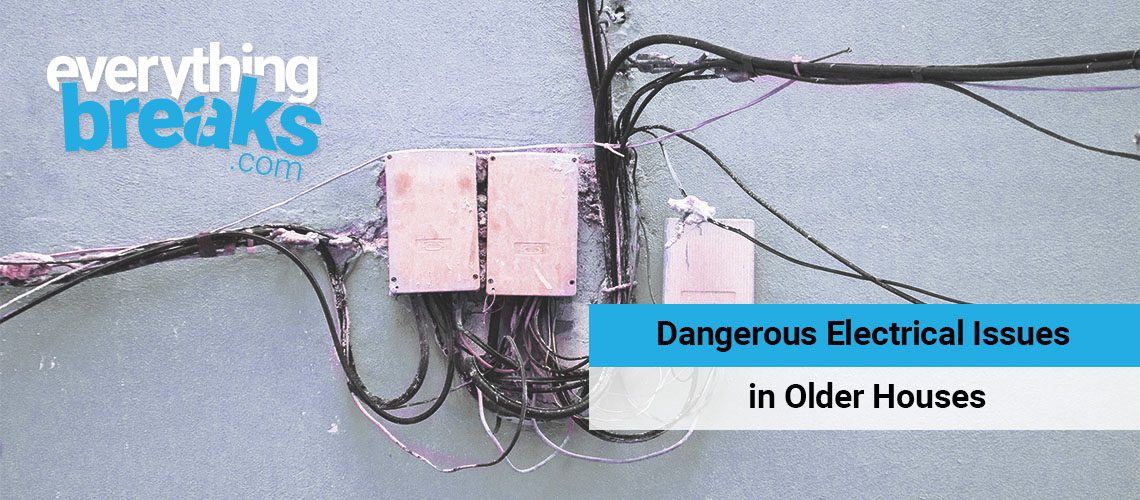 These Dangerous Electrical Issues Happen in Older Houses